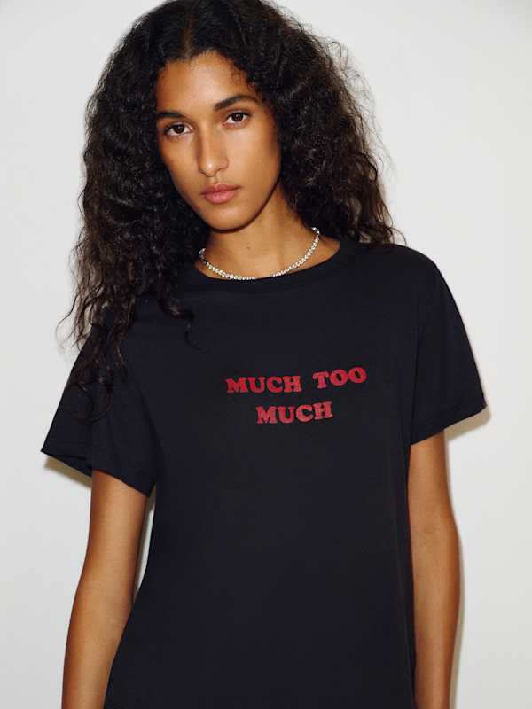 T-shirt Slogan - Too Much